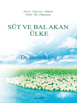 cover image of SÜT VE BAL AKAN ÜLKE